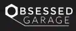 Begin Saving Today At Obsessedgarage.com Check-out To Close Your Deal At Obsessedgarage.com